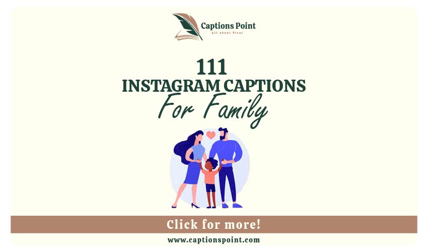 Family captions For Instagram