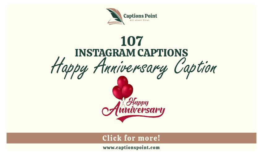 Happy Anniversary Caption For Instagram