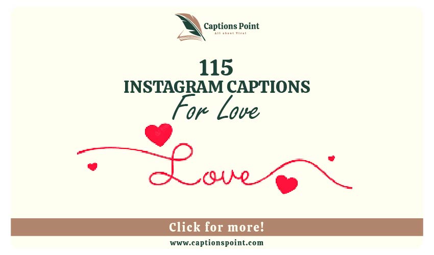 Love Caption For Instagram