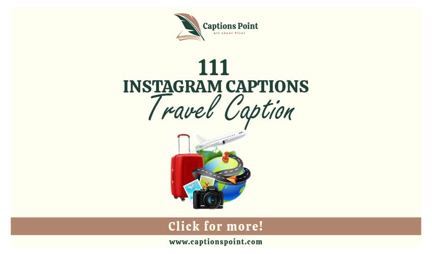 Travel Caption For Instagram