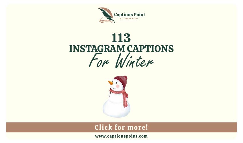 Winter Caption For Instagram