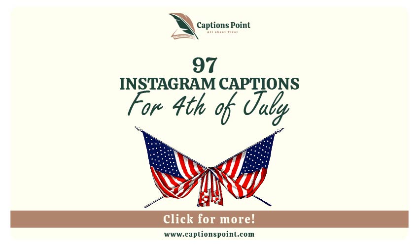 4th of July Captions For Instagram