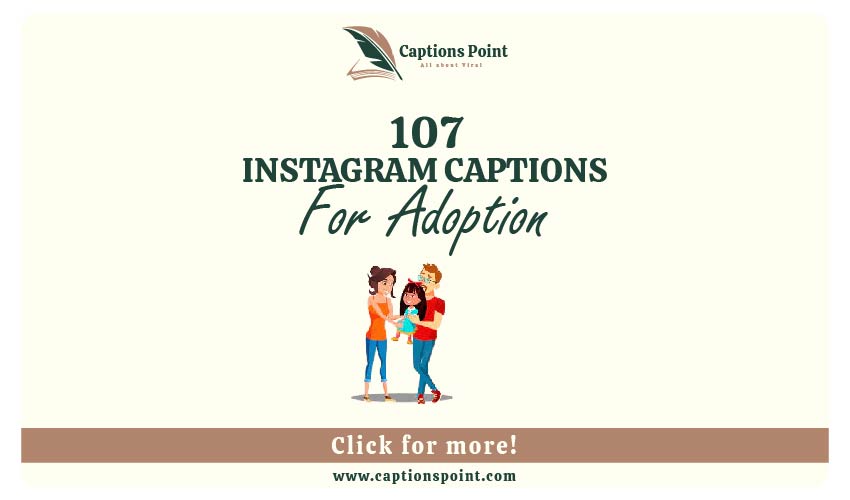 Adoption Captions for Instagram