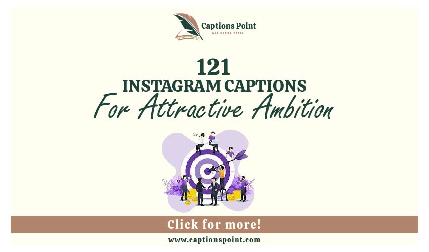 Ambition Captions for Instagram