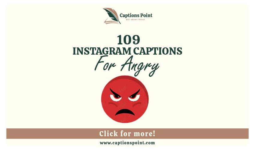 Angry Captions For Instagram