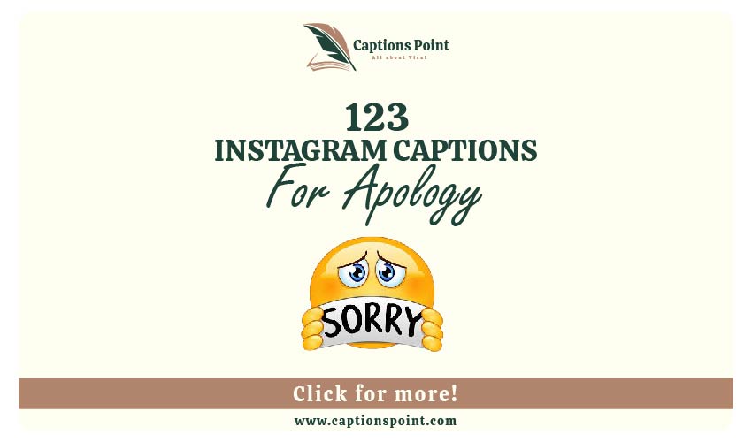 Apology Captions for Instagram
