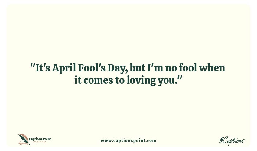 April Fool Day Captions for Instagram Slogans