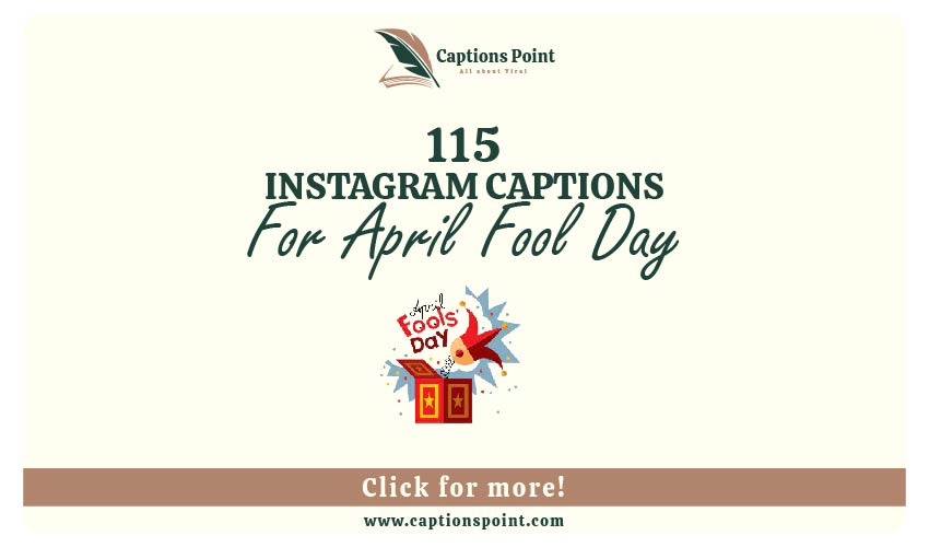 April Fool Day Captions for Instagram