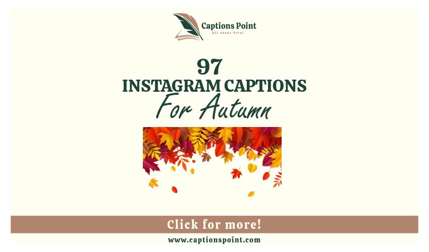 Autumn Captions For Instagram