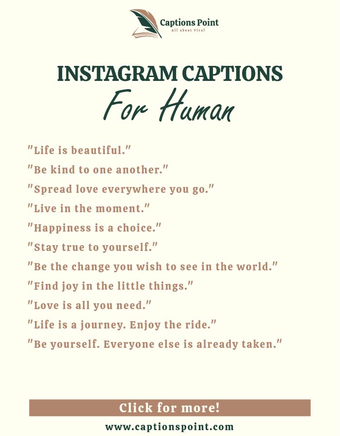 Best Humans Captions For Instagram