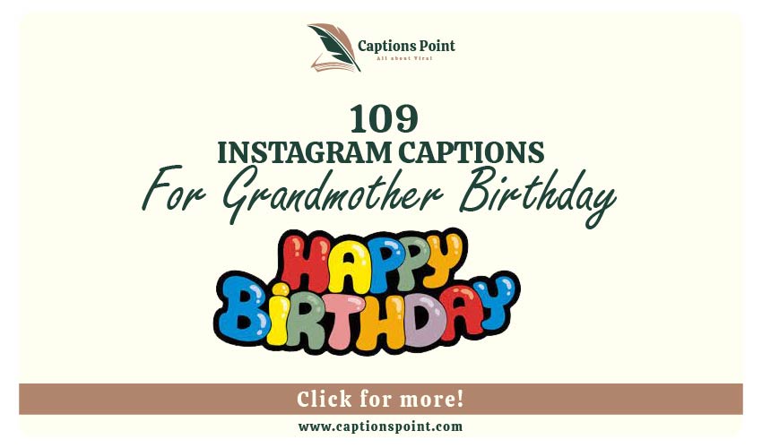 Birthday Captions for Grandmother