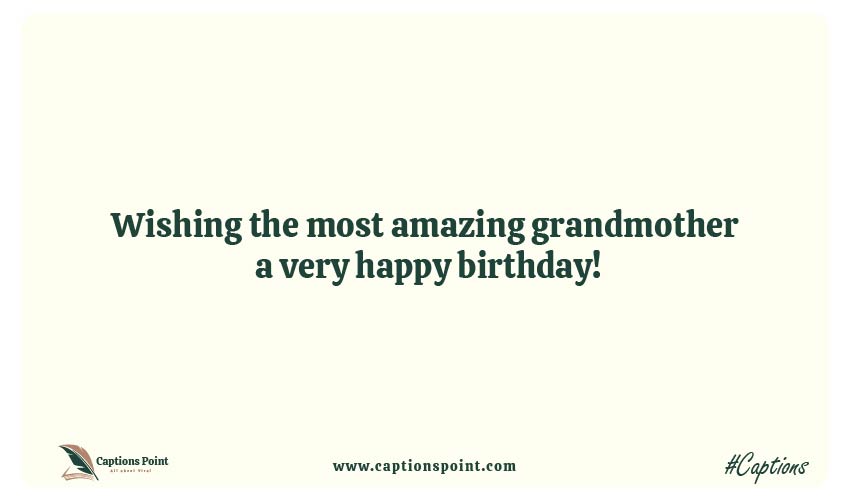 Birthday caption for grandmother
