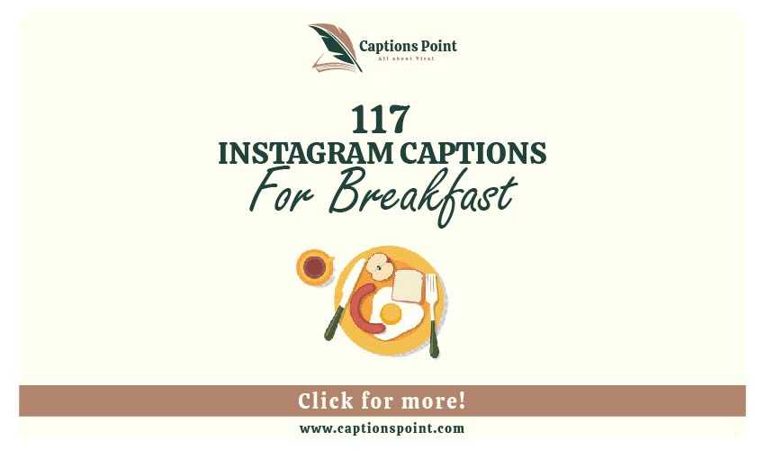 Breakfast Captions For Instagram