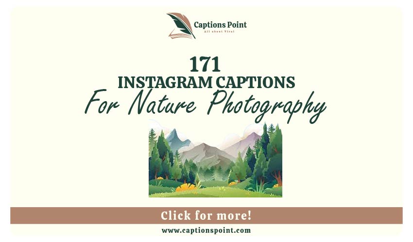 Captions For Nature Photography