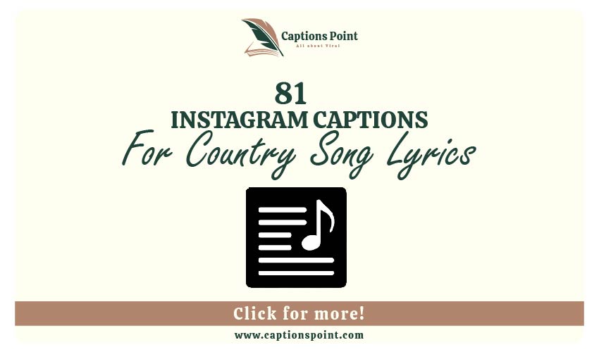 Country Song Lyrics Captions for Instagram