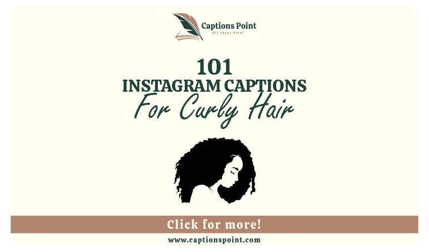 Curly Hair Captions For Instagram