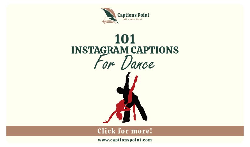 Dance Caption For Instagram
