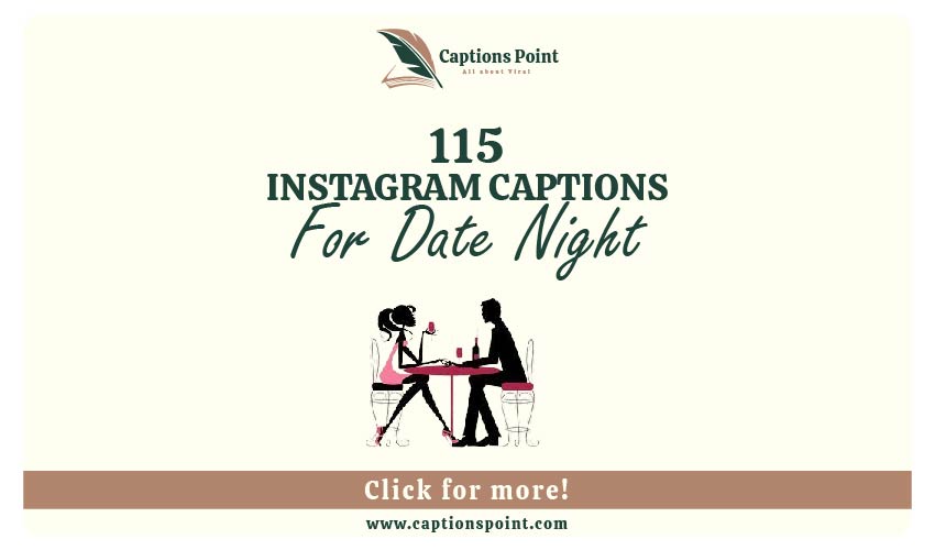 Date Night Captions For Instagram