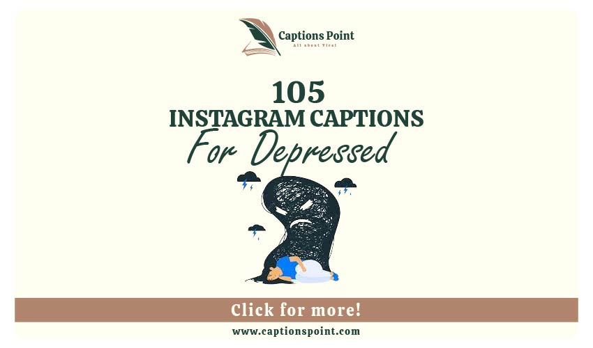 Depressed Captions For Instagram
