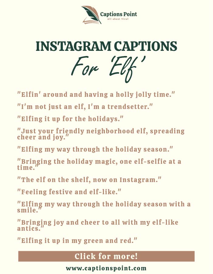 Elf instagram captions