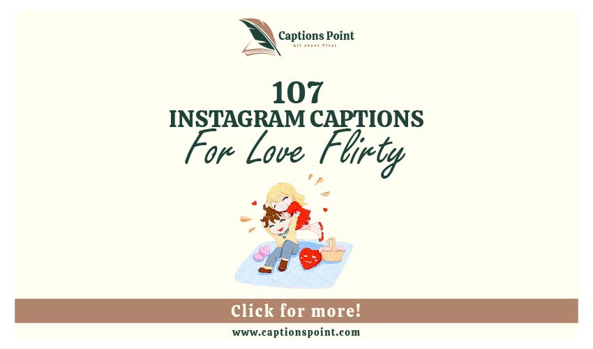 Flirty Captions for instagram