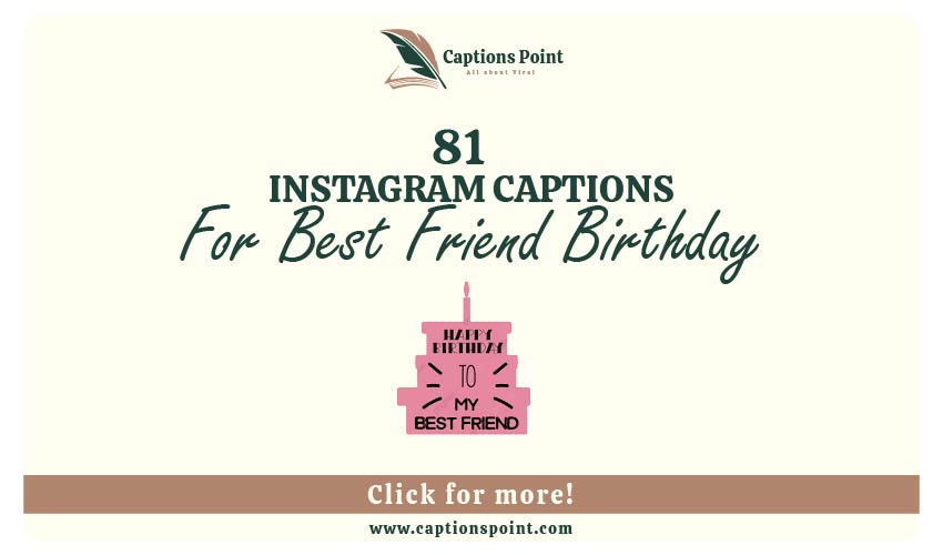 Friend Birthday Captions For Instagram