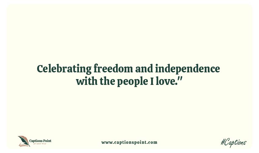 Funny Independence Day captions For Instagram