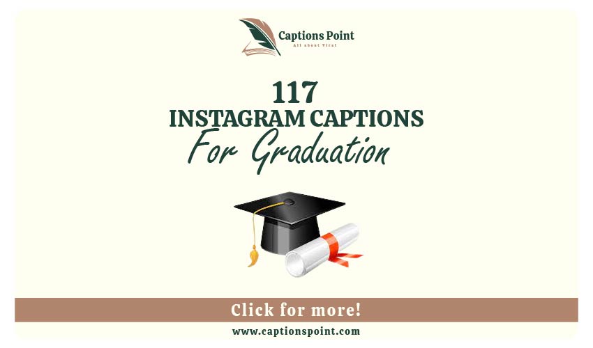 Graduation captions For Instagram