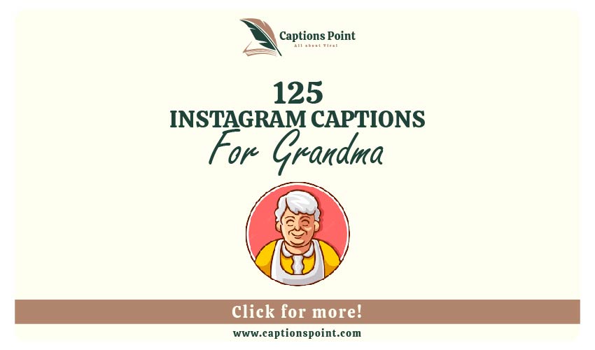 Grandma Caption For Instagram
