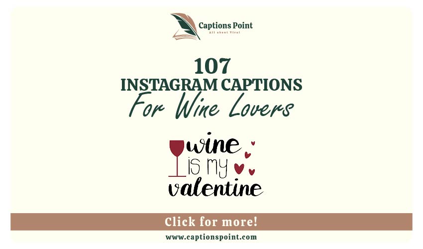 Instagram Captions for Wine Lovers