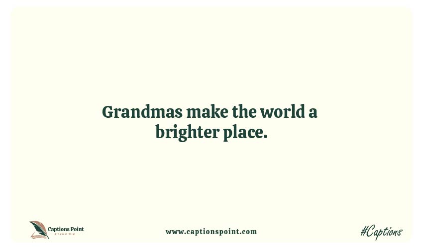 Instagram captions for Grandmother