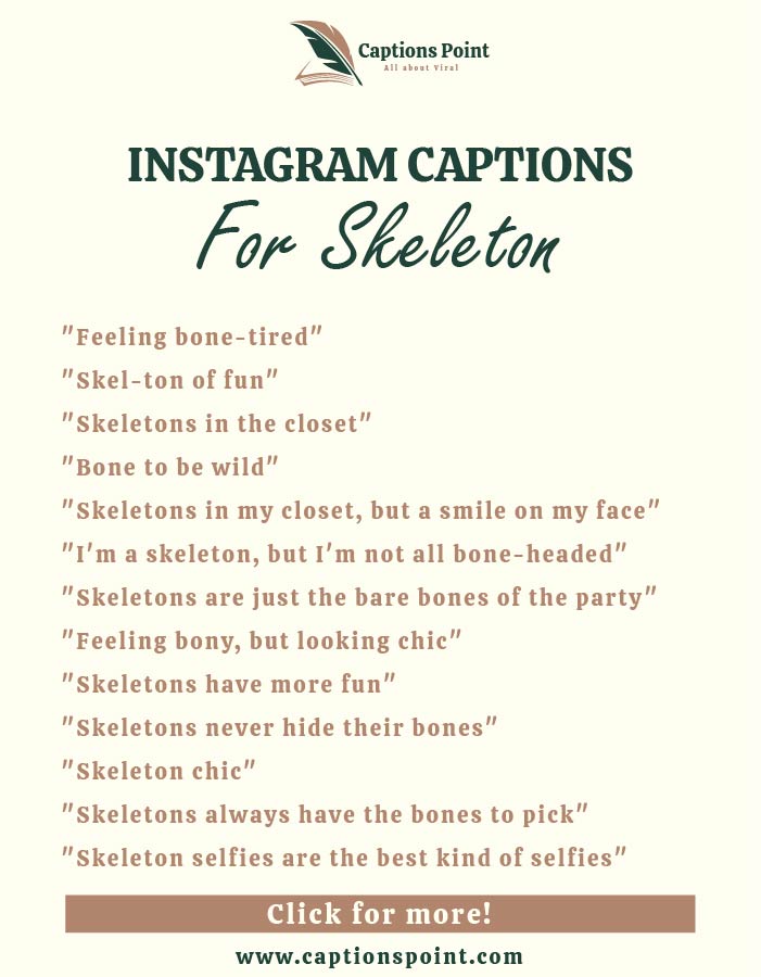 Instagram captions for skeleton