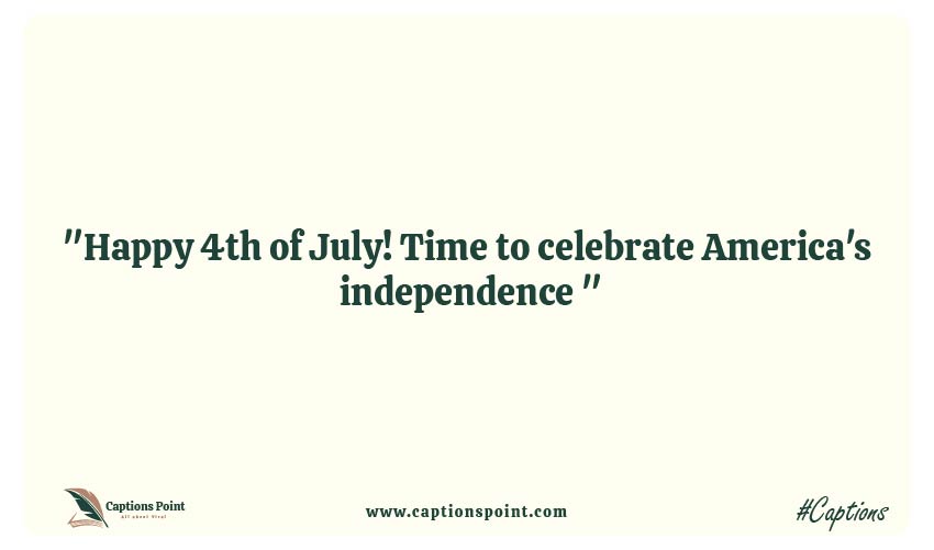 July 4th captions for instagram