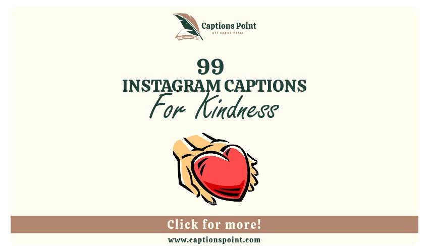 Kindness Captions For Instagram