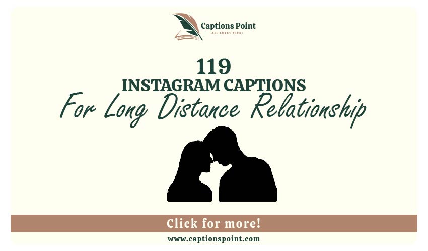 Long Distance Relationship Captions For Instagram