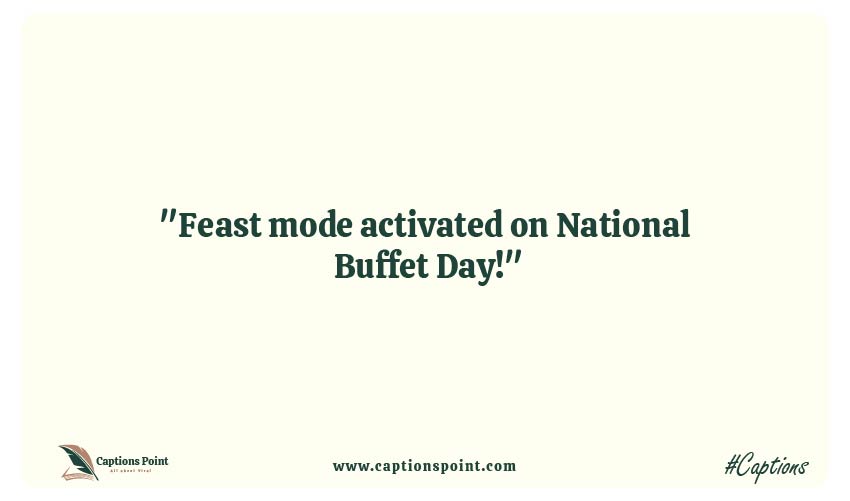 National Buffet Day Captions Slogans