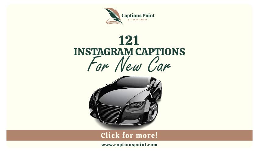 New Car Captions For Instagram