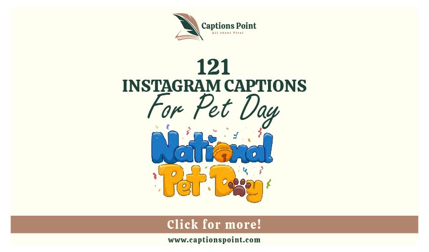 Pet Day Captions For Instagram