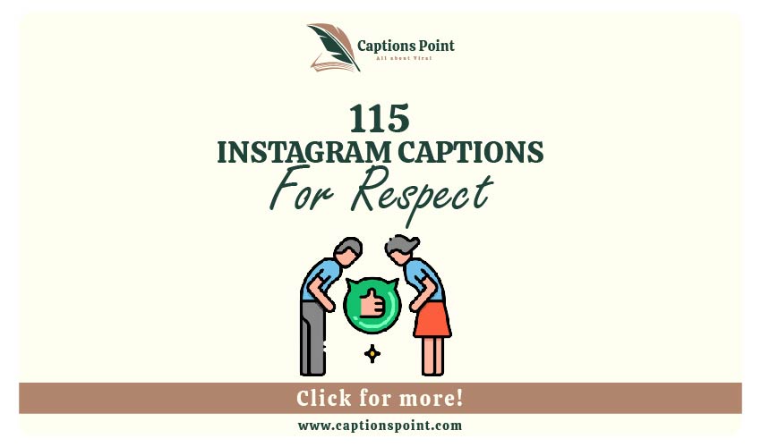 Respect Captions For Instagram
