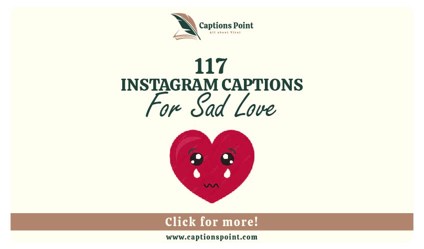 Sad Love Caption For Instagram