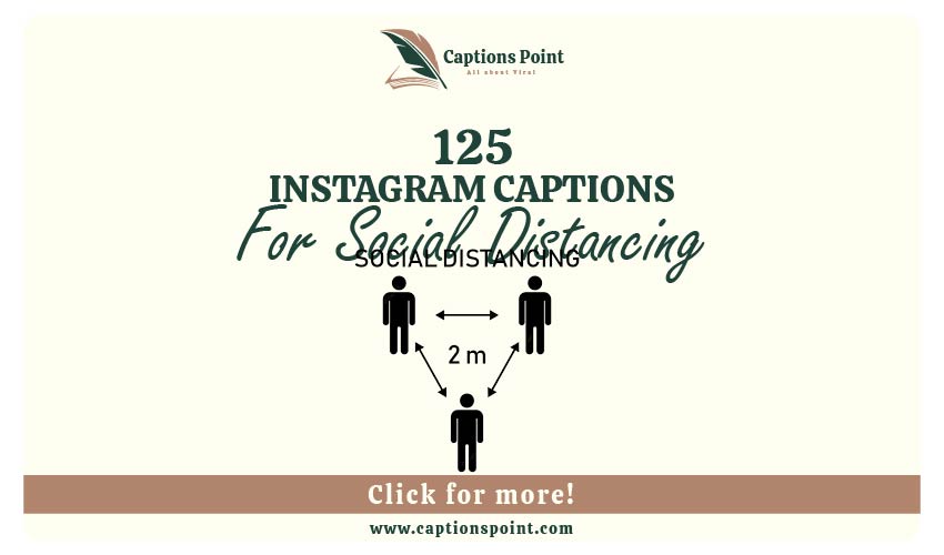 Social Distancing Captions For Instagram