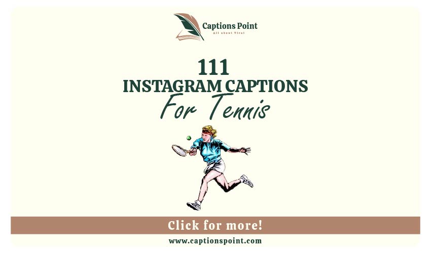 Tennis Caption For Instagram