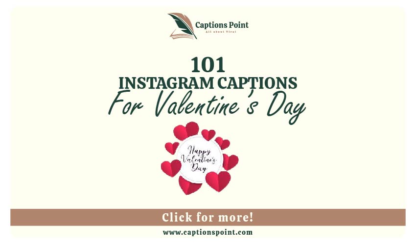Valentine’s Day Captions for instagram