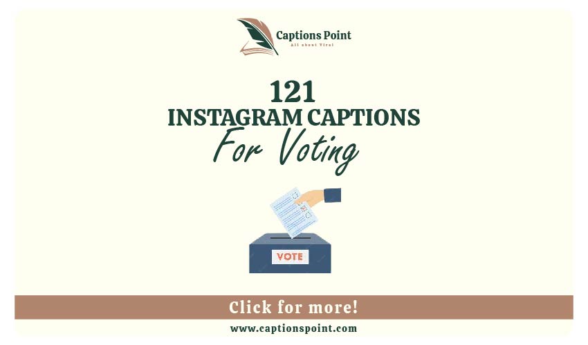 Voting Captions For Instagram