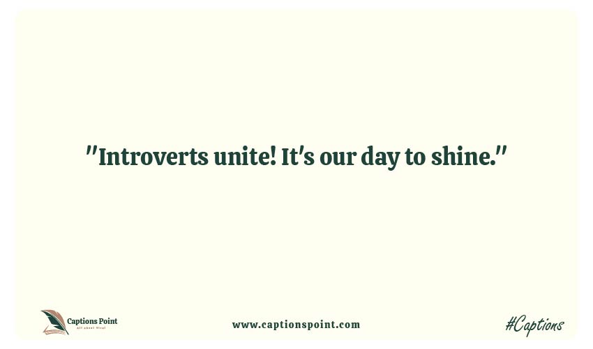 World introvert day Captions Slogans