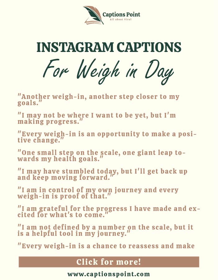 best captions for weigh in day