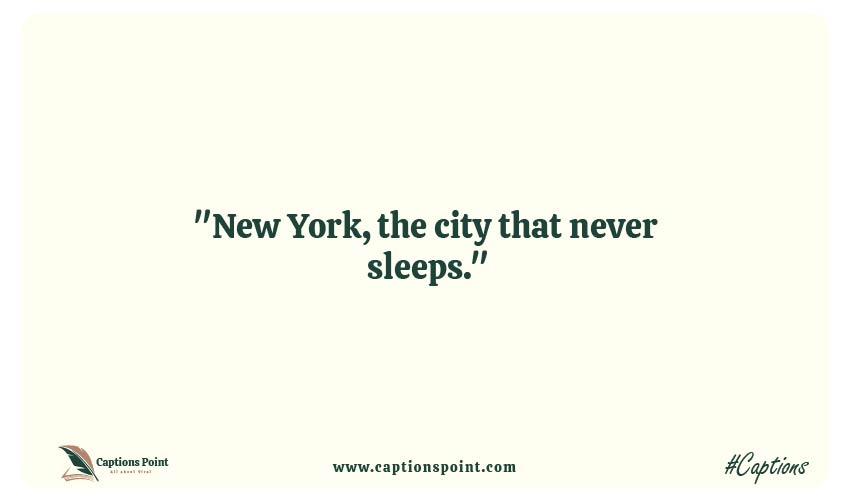 short New York Captions For Instagram