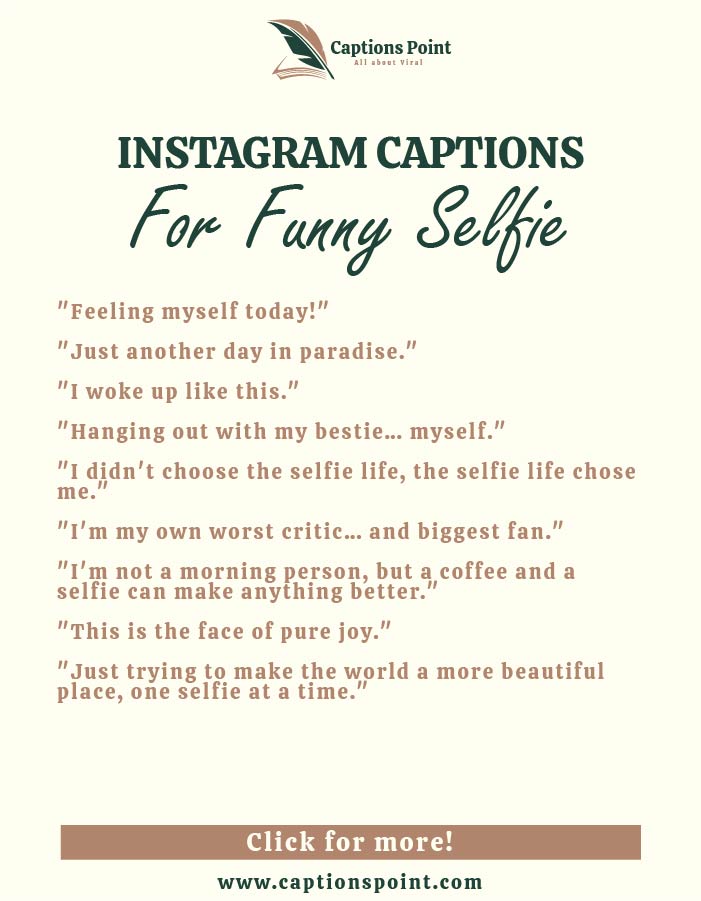 short funny selfie instagram captions