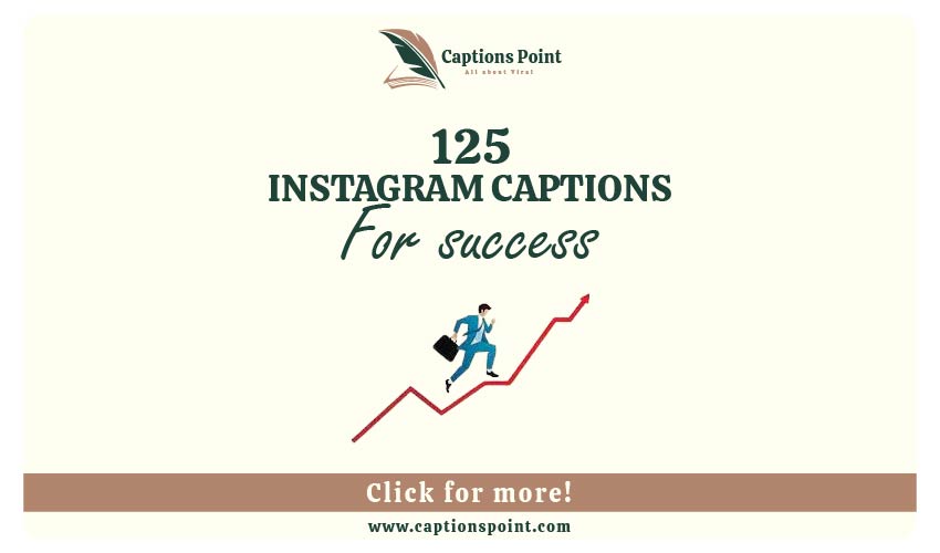 success Caption For Instagram